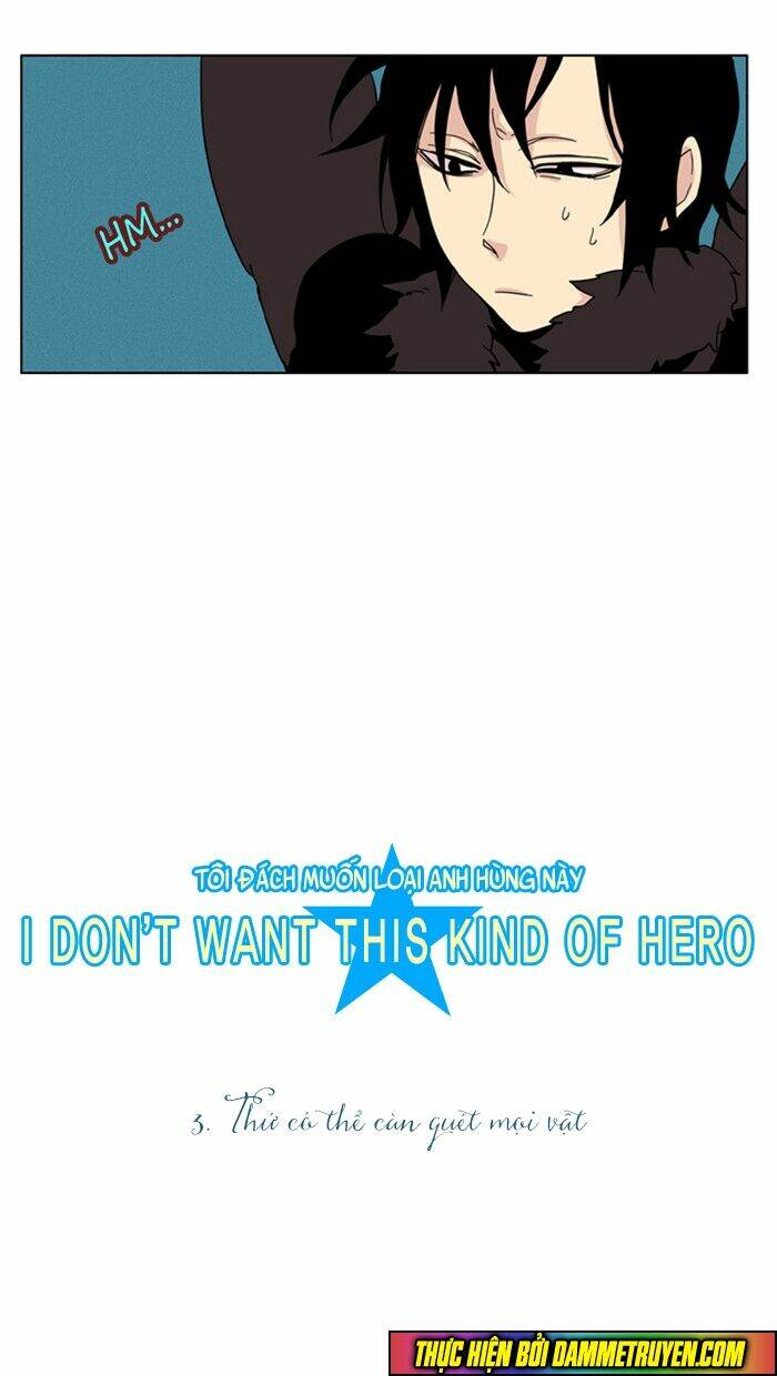 tôi đách muốn kiểu anh hùng thế này chapter 3 3