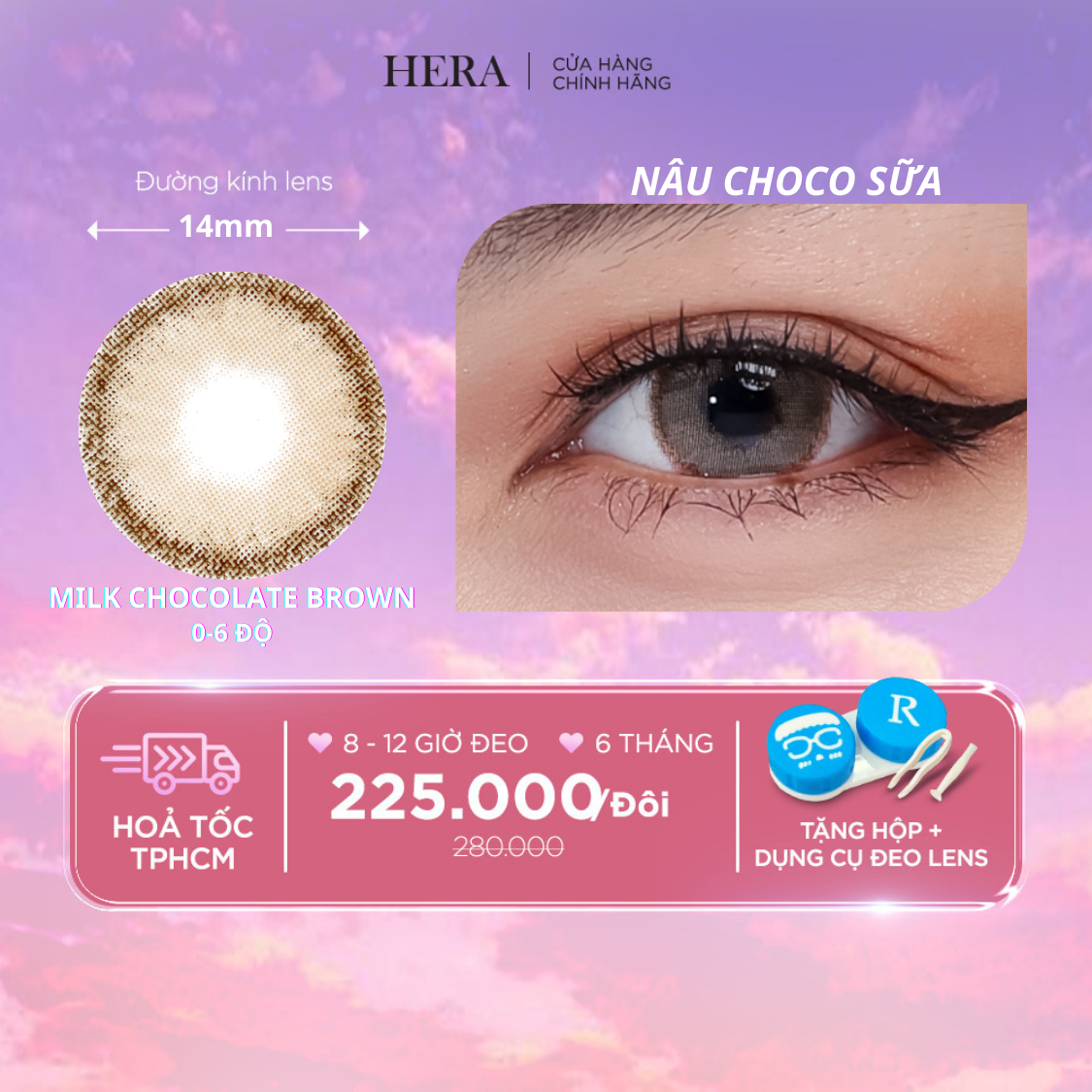 Kính Áp Tròng Hera Nâu Choco Sữa 0 - 6 Độ MILK CHOCOLATE BROWN Nhập Khẩu Hàn Quốc Lens Không Cận 6 Tháng (1 Cặp)