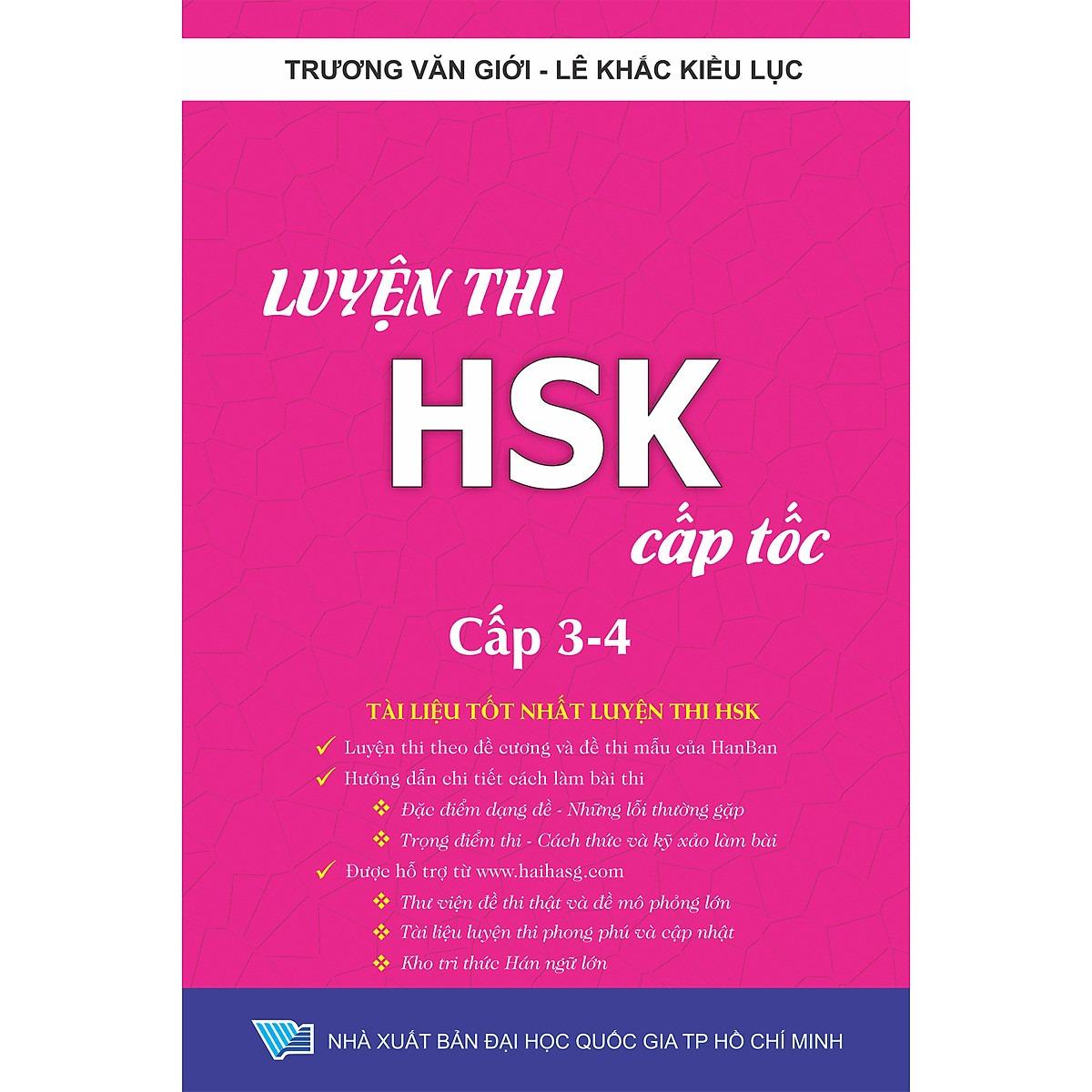 Luyện Thi HSK Cấp Tốc (Cấp 3-4) 2018 (Tặng kèm bookmark)