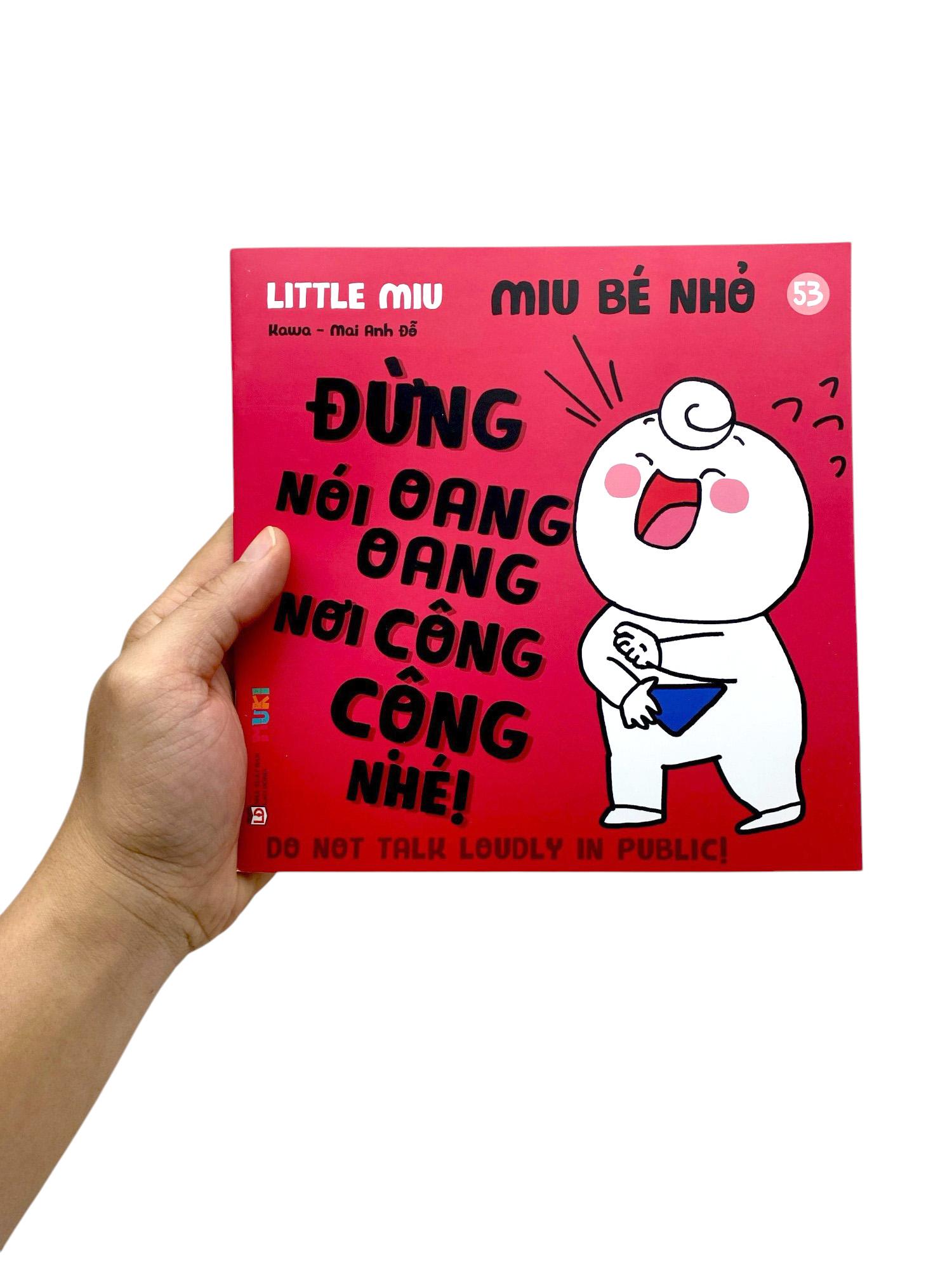 Sách - Ehon Kĩ Năng Sống - Miu Bé Nhỏ - Tập 53 - Đừng Nói Oang Oang Nơi Công Cộng Nhé!