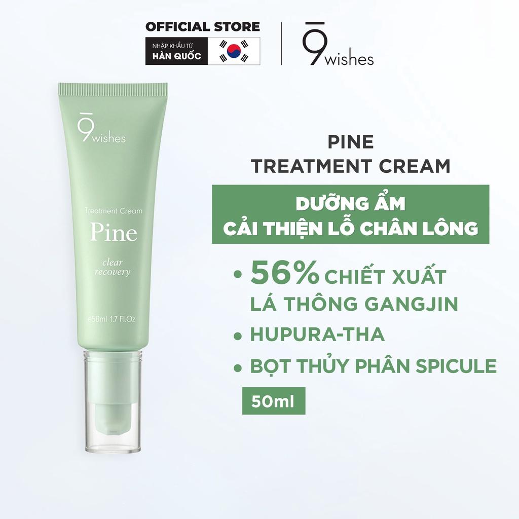 [DATE T2.2024] Kem Dưỡng Phục Hồi 9 Wishes Pine Treatment Cream 50ml