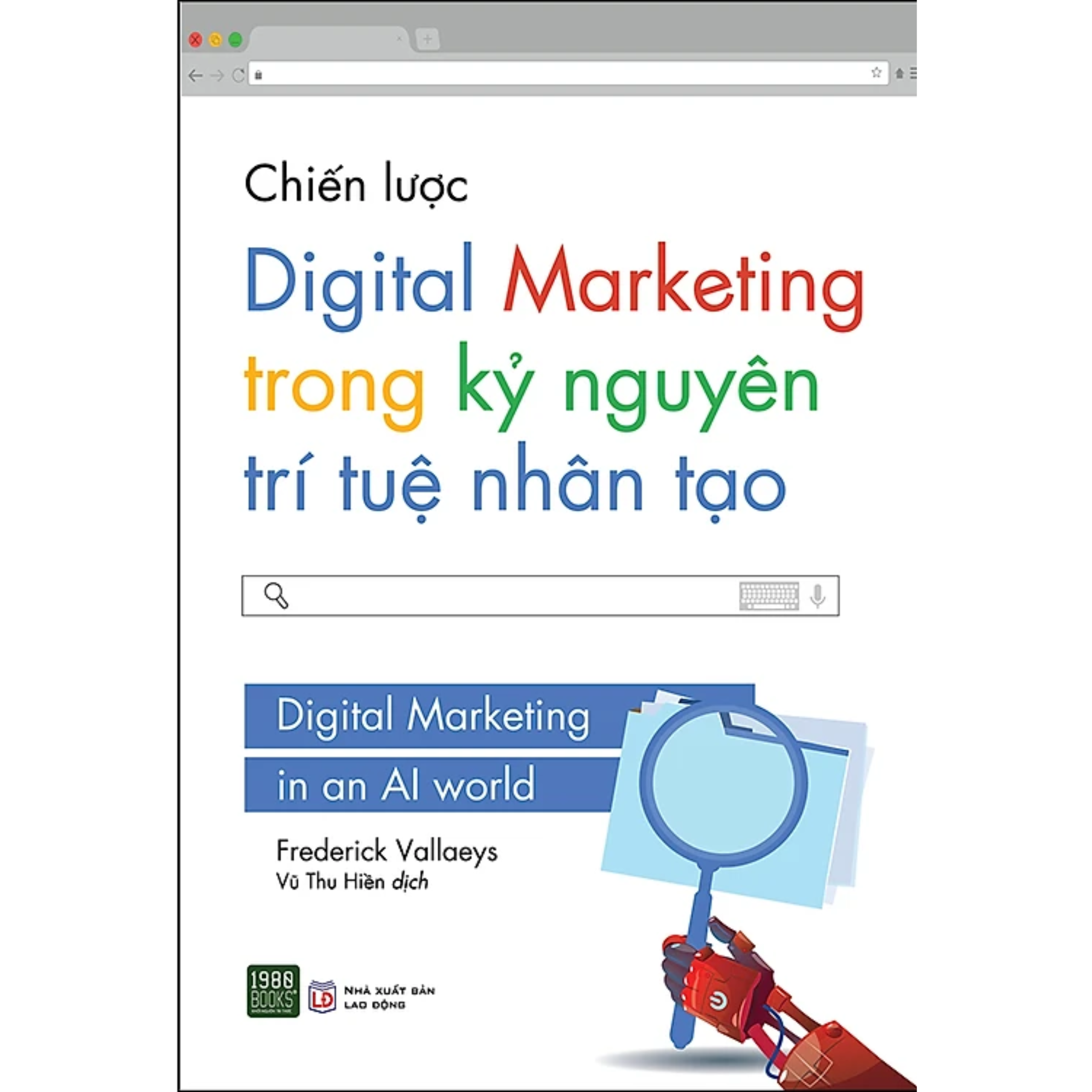 Combo 2Q: Chiến Lược Digital Marketing Trong Kỷ Nguyên Trí Tuệ Nhân Tạo + AI Trong Marketing (Hướng Dẫn Ứng Dụng Công Nghệ Trí Tuệ Nhân Tạo Trong Marketing)