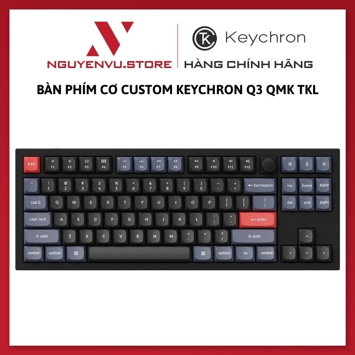 Bàn phím cơ Custom Keychron Q3 QMK TKL - Hàng Chính Hãng