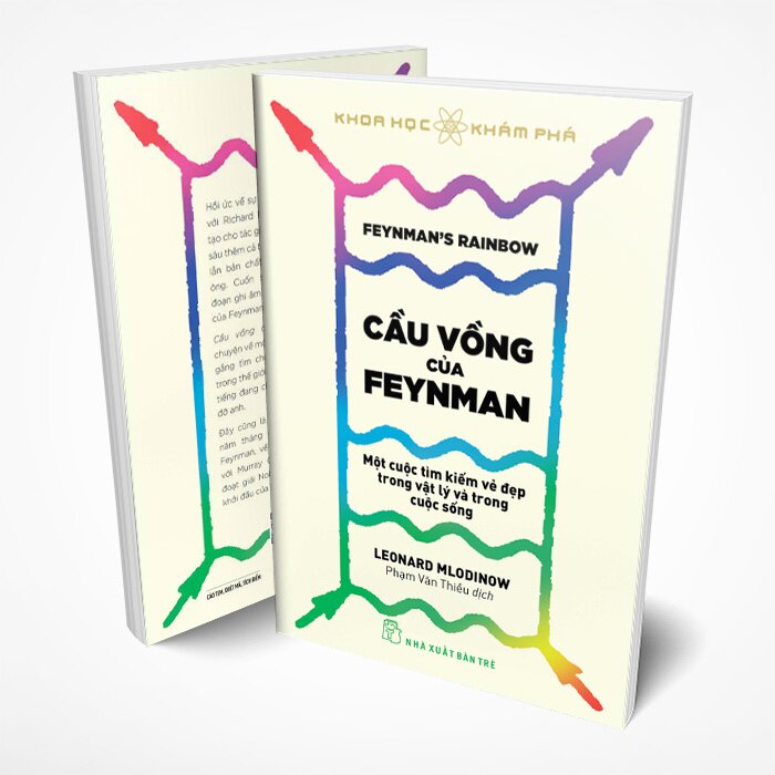 Cầu vồng của Feynman- Một cuộc tìm kiếm vẻ đẹp trong vật lý và trong cuộc sống