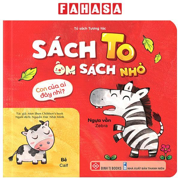 Sách To Ôm Sách Nhỏ - Con Của Ai Đây Nhỉ?