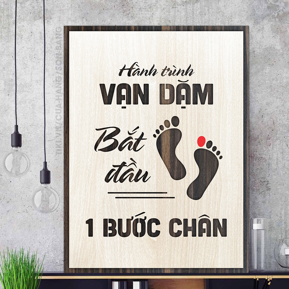 Tranh gỗ tạo động lực TBIG008: Hành trình vạn dặm bắt đầu từ 1 bước chân