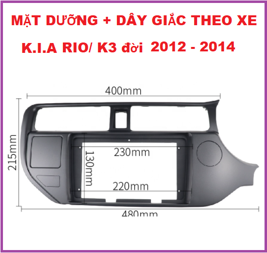 MẶT DƯỠNG + DÂY GIẮC lắp màn 9inch cho xe K.I.A RIO/K3 đời 2012-2014. Mặt nạ, khung dưỡng cho xe hơi. Phụ kiện ô tô.