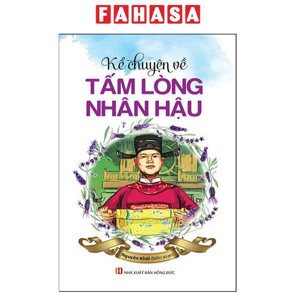 Kể Chuyện Về Tấm Lòng Nhân Hậu