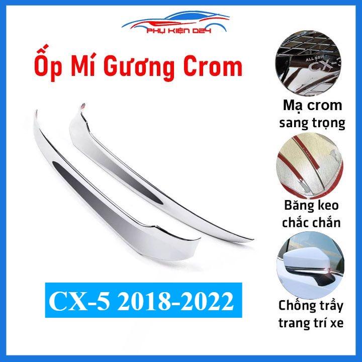 Ốp mí gương chiếu hậu CX5, CX-5 2018-2019-2020-2021-2022 mạ crom bảo vệ chống trầy trang trí làm đẹp xe