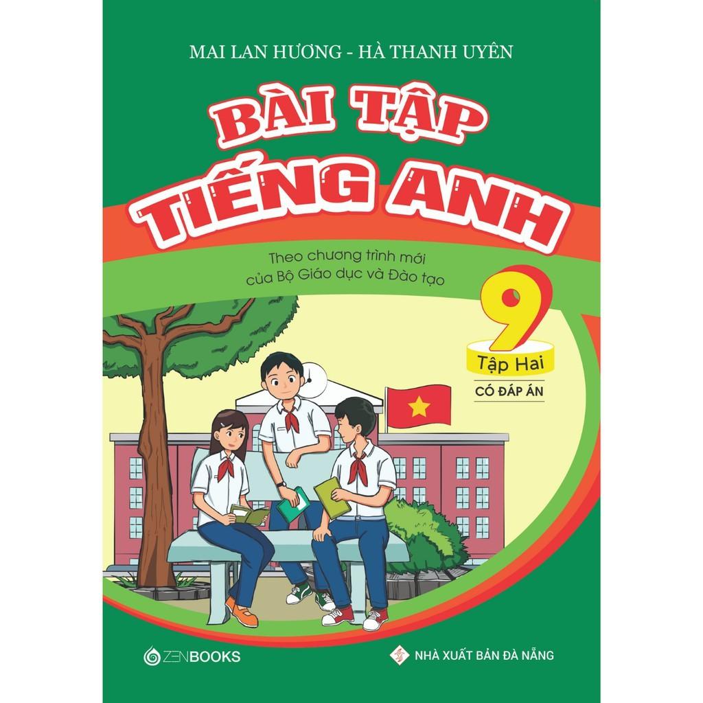 Sách Bài Tập Tiếng Anh 9 Tập 2 (Có Đáp Án CT Mới Của Bộ GD&amp;ĐT) Mai Lan Hương