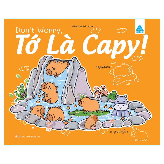 Sách - Don't Worry, Tớ là Capy! - Cuốn sách tô màu tuyệt vời giúp bạn tìm thấy niềm vui đơn giản