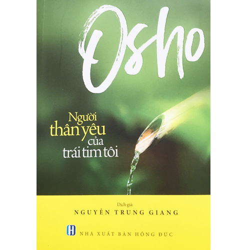 Osho - Người Thân Yêu Của Trái Tim Tôi