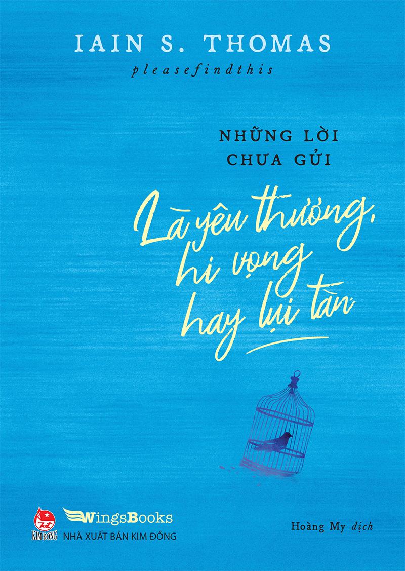 Kim Đồng - Những lời chưa gửi - Là yêu thương, hi vọng hay lụi tàn