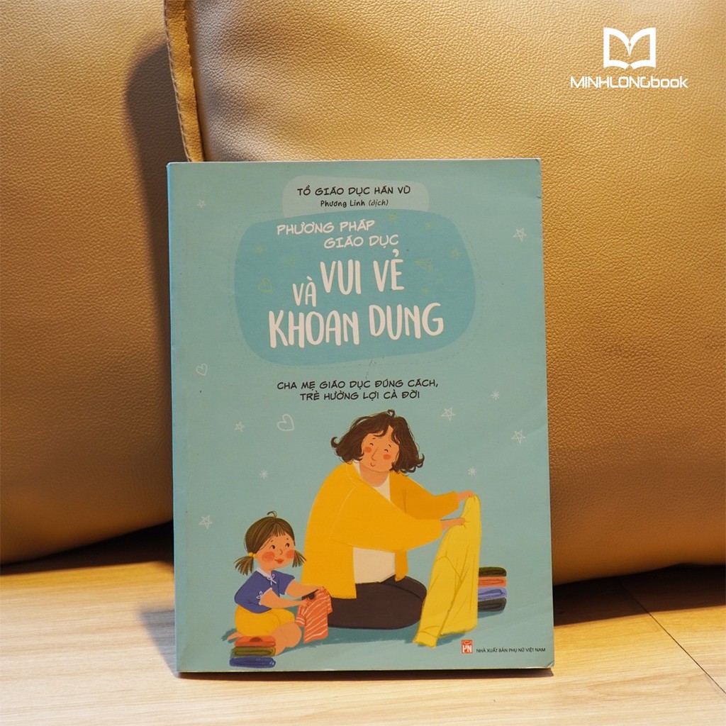 Sách- Phương Pháp Giáo Dục Vui Vẻ Và Khoan Dung