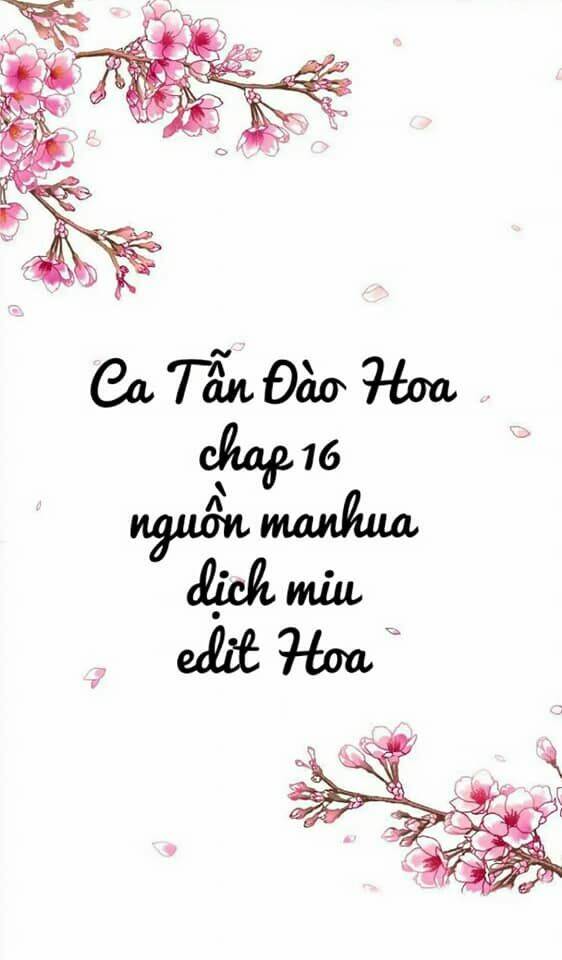 ca tẫn đào hoa chapter 16 1