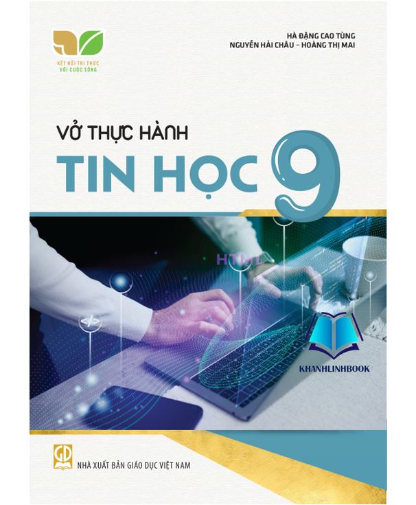 Sách - Vở thực hành Tin học 9 (Kết nối tri thức với cuộc sống)