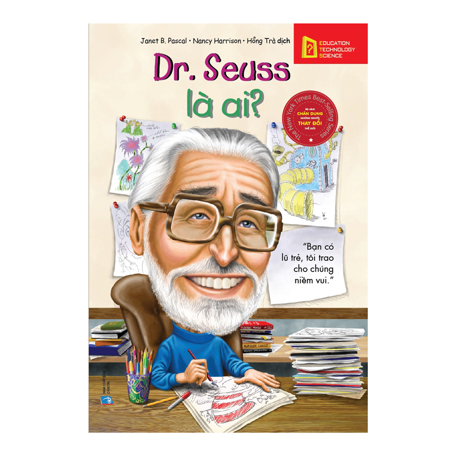 Bộ Sách Chân Dung Những Người Thay Đổi Thế Giới - Dr. Seuss Là Ai