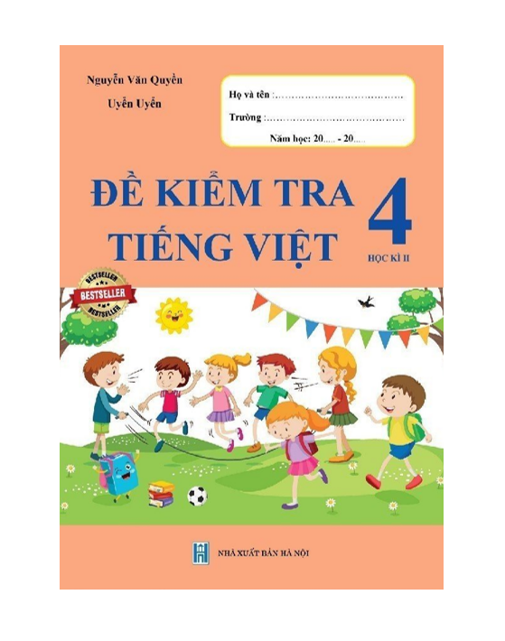 Sách - Đề Kiểm Tra Tiếng Việt 4 - Học Kì 2 (1 cuốn)