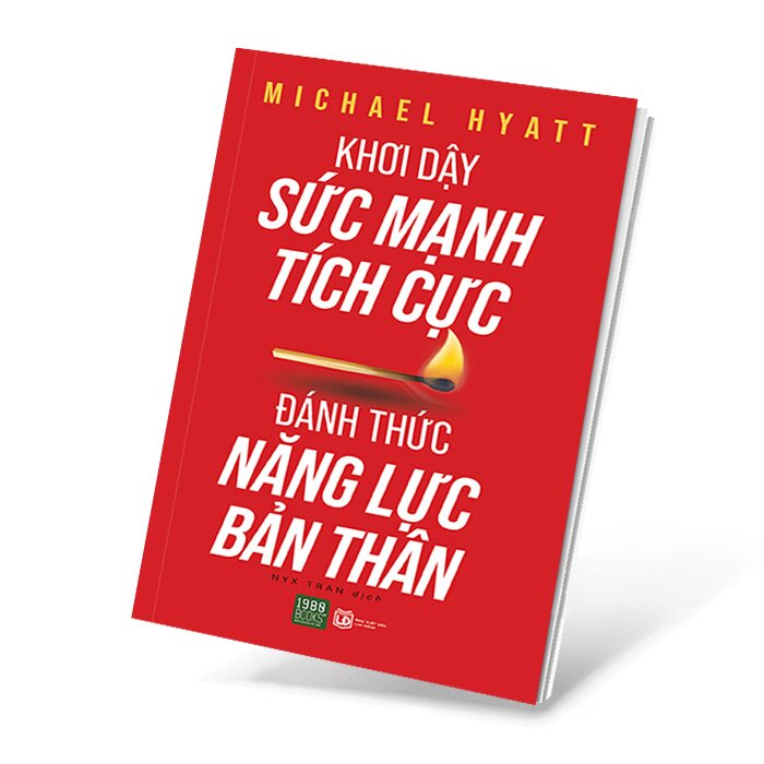 Khơi dậy sức mạnh tích cực - Đánh thức năng lực bản thân