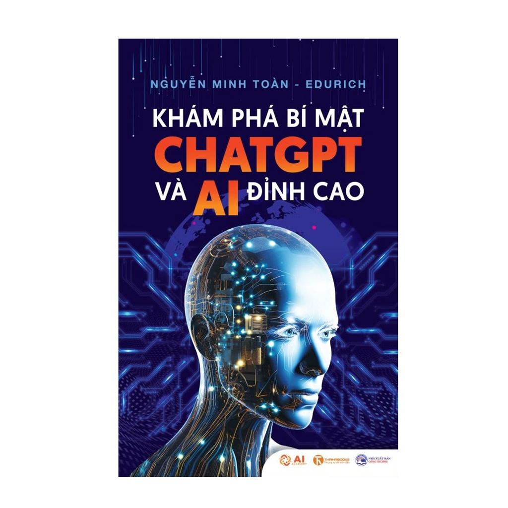 Sách - Khám phá bí mật Chat GPT và AI đỉnh cao - Thái Hà