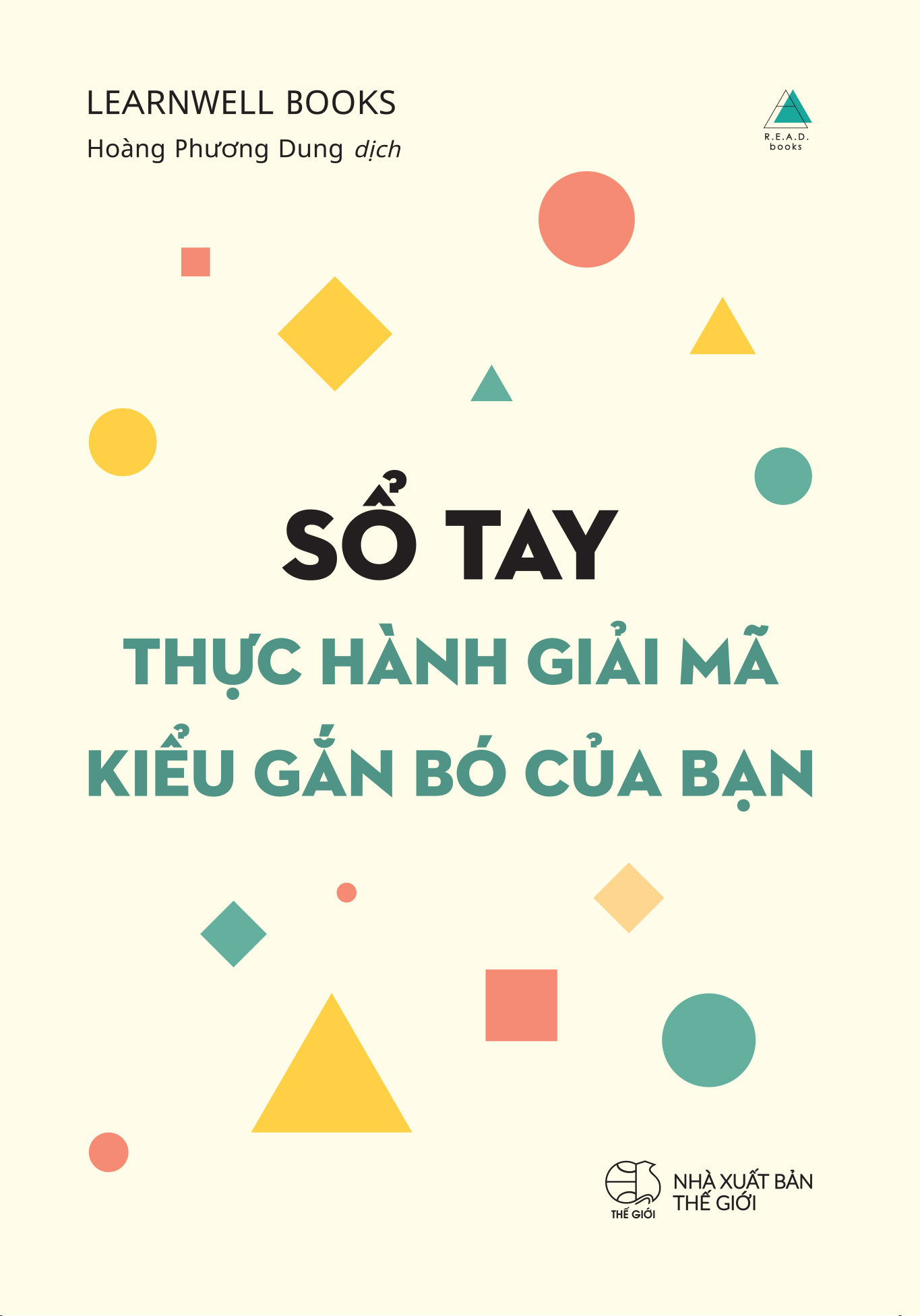 Sách Giải Mã Kiểu Gắn Bó Của Bạn