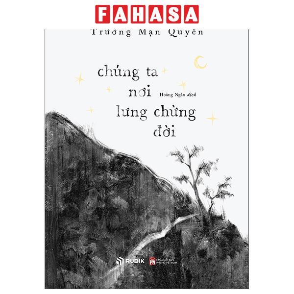 Sách - Chúng Ta Nơi Lưng Chừng Đời - Bìa Cứng