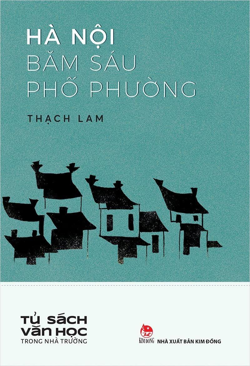 Văn học trong nhà trường: Hà Nội băm sáu phố phường - Bản Quyền