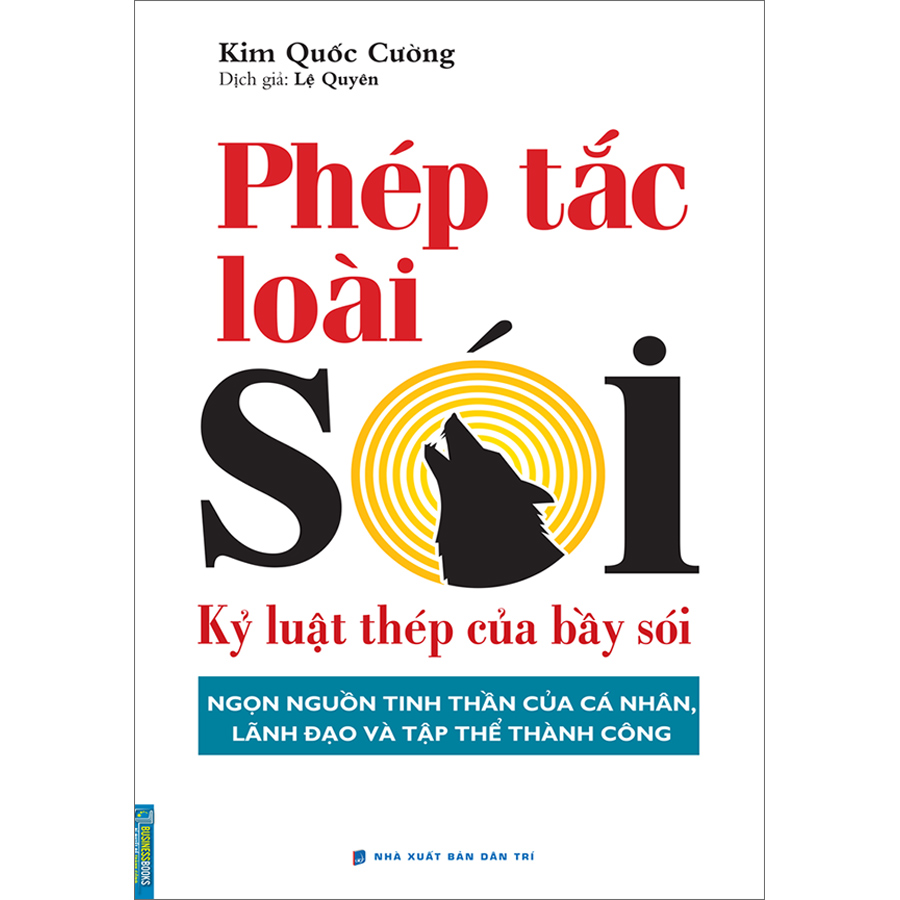 Phép Tắc Loài Sói - Kỷ Luật Thép Của Bầy Sói