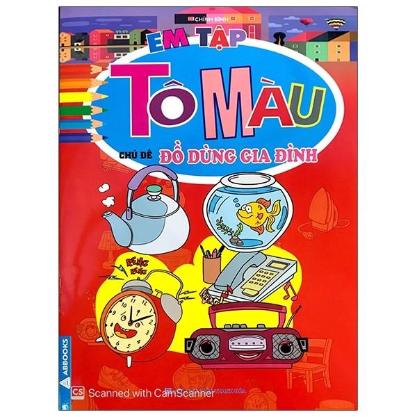 Em Tập Tô Màu - Chủ Đề Đồ Dùng Gia Đình