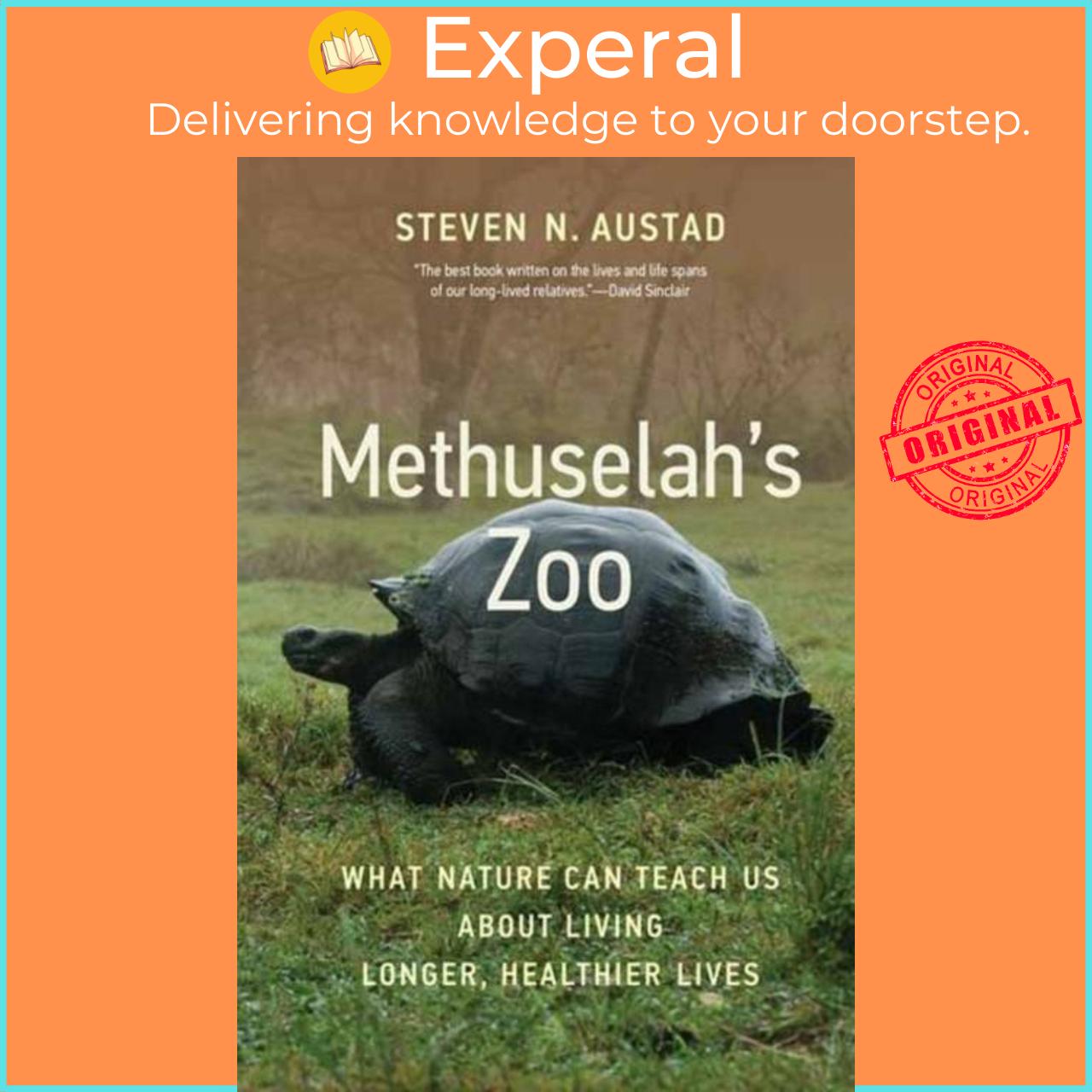 Sách - Methuselah's Zoo - What Nature Can Teach Us about Living Longer, Heal by Steven N. Austad (UK edition, paperback)
