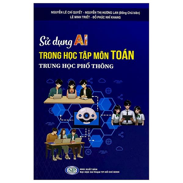 Sách - Sử Dụng AI Trong Học Tập Môn Toán Trung Học Phổ Thông