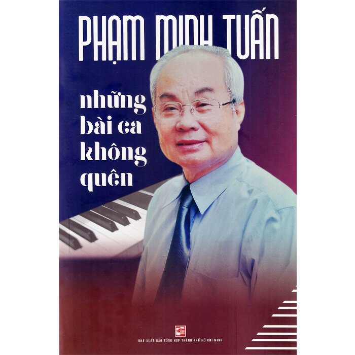 Phạm Minh Tuấn - Những Bài Ca Không Quên