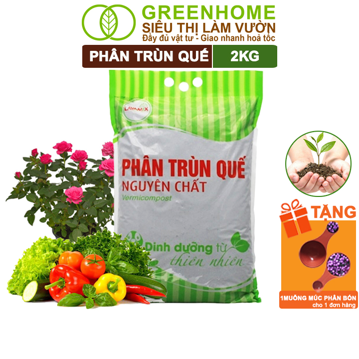 Phân Trùn Quế Greenhome, Lavamix, Bao 2Kg, Nguyên Chất, Bổ Sung Dinh Dưỡng, Cải Tạo Đất, Hữu Cơ Tiện Lợi, Bón Rau, Hoa - 1B Trùn Quế 2Kg Lvm