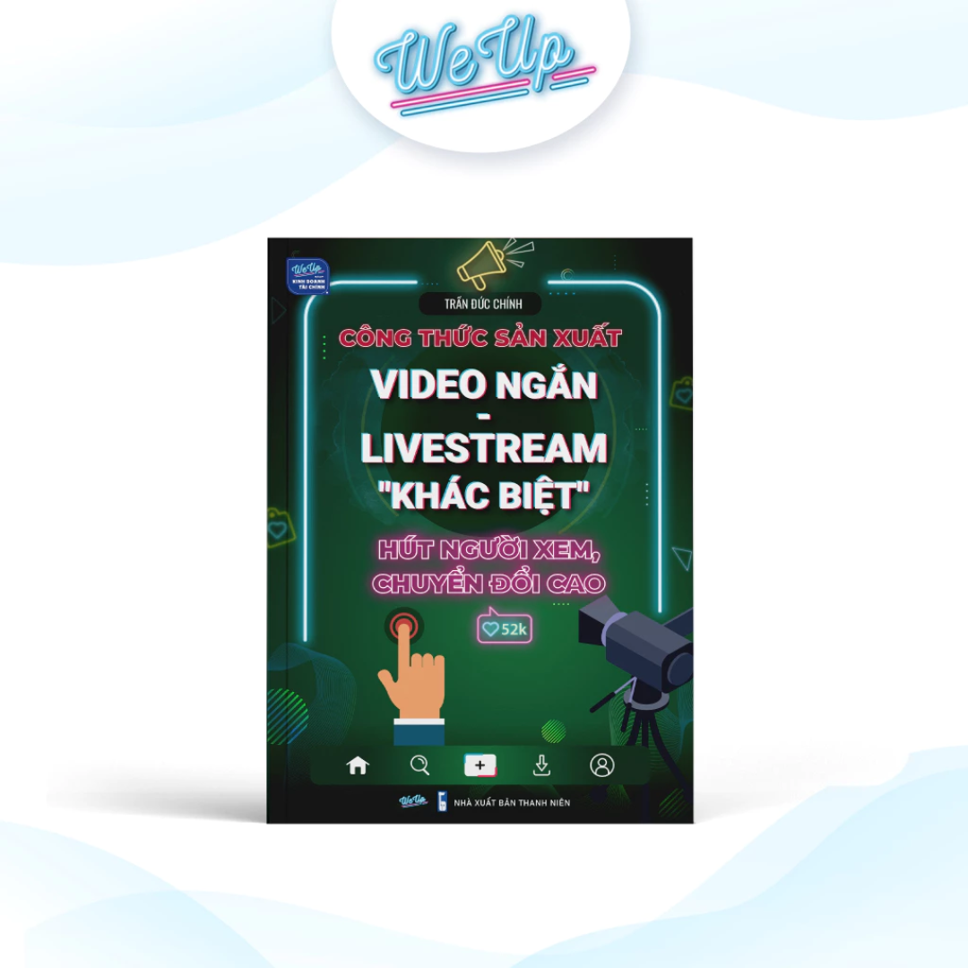 Sách Công thức sản xuất Video ngắn - Livestream 