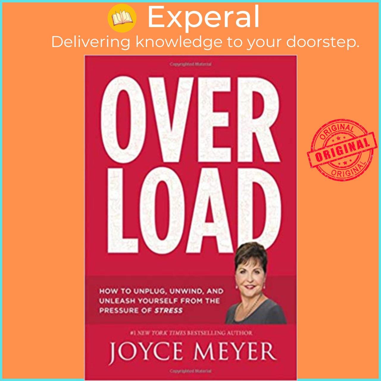 Hình ảnh Sách - Overload: How to Unplug, Unwind, and Unleash Yourself from the Pressure of by Joyce Meyer (US edition, paperback)
