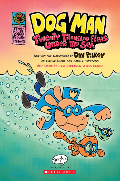 Dog Man 11: Twenty Thousand Fleas Under The Sea