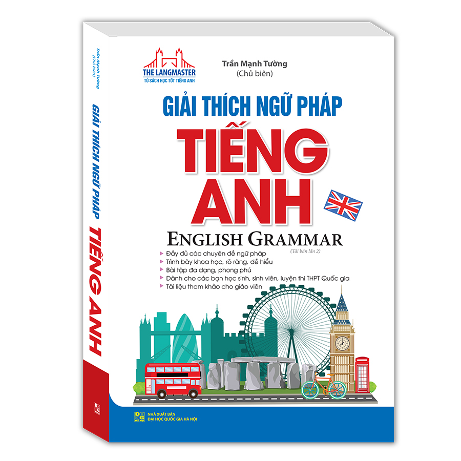 The Langmaster - Giải Thích Ngữ Pháp Tiếng Anh (Tái Bản 02)