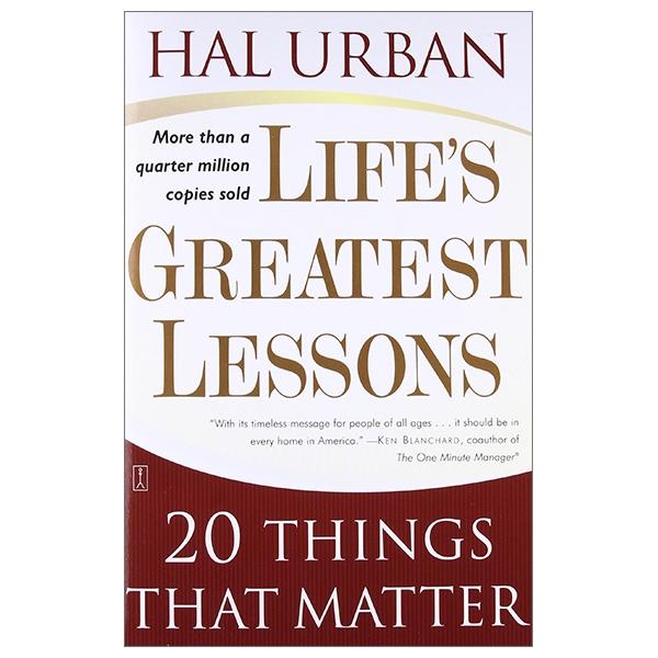 Life's Greatest Lessons: 20 Things That Matter