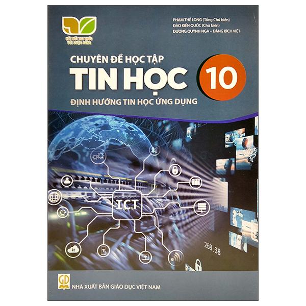 Chuyên Đề Học Tập Tin Học 10: Tin Học Ứng Dụng (Kết Nối Trí Thức) (2023)