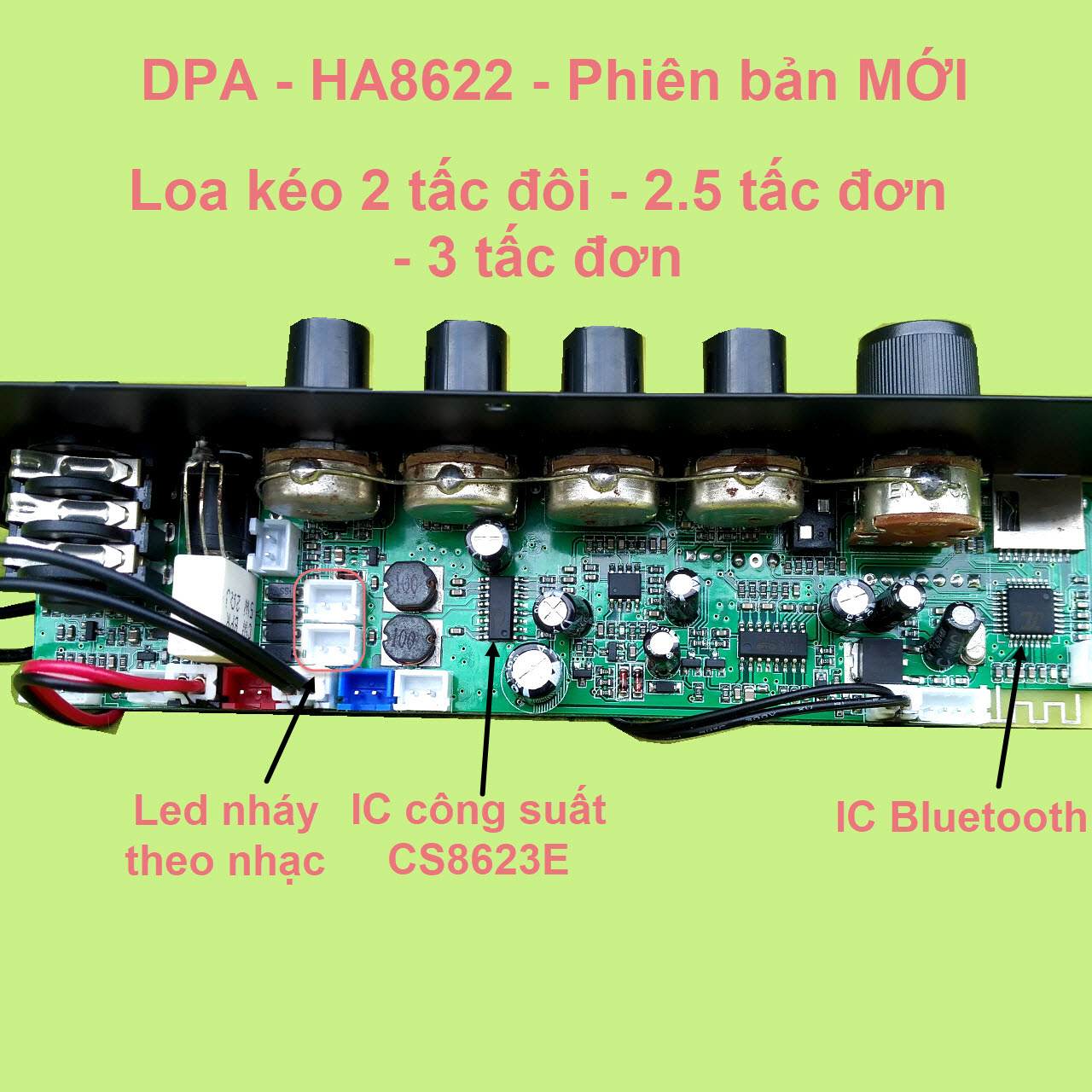 Mạch loa kéo HA8622 DPA IC CS8623E 40W – 80W phiên bản mới – Bluetooth Karaoke– cho loa kéo 3 tấc đơn hoặc 2.5 tấc đơn hoặc 2 tấc đôi