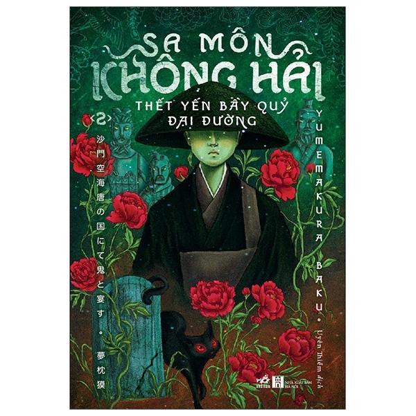 Sa Môn Không Hải - Thết Yến Bầy Quỷ Đại Đường - Tập 2