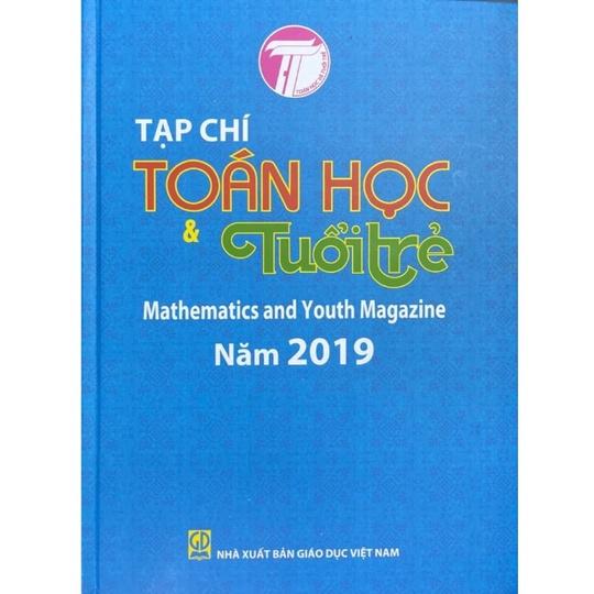 Sách - Tạp chí Toán học và Tuổi trẻ 2019 - Mathematics and Youth Magazine (KL)