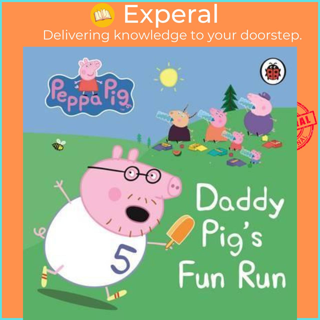 Sách - Peppa Pig: Daddy Pig's Fun Run: My First Storybook by Peppa Pig
