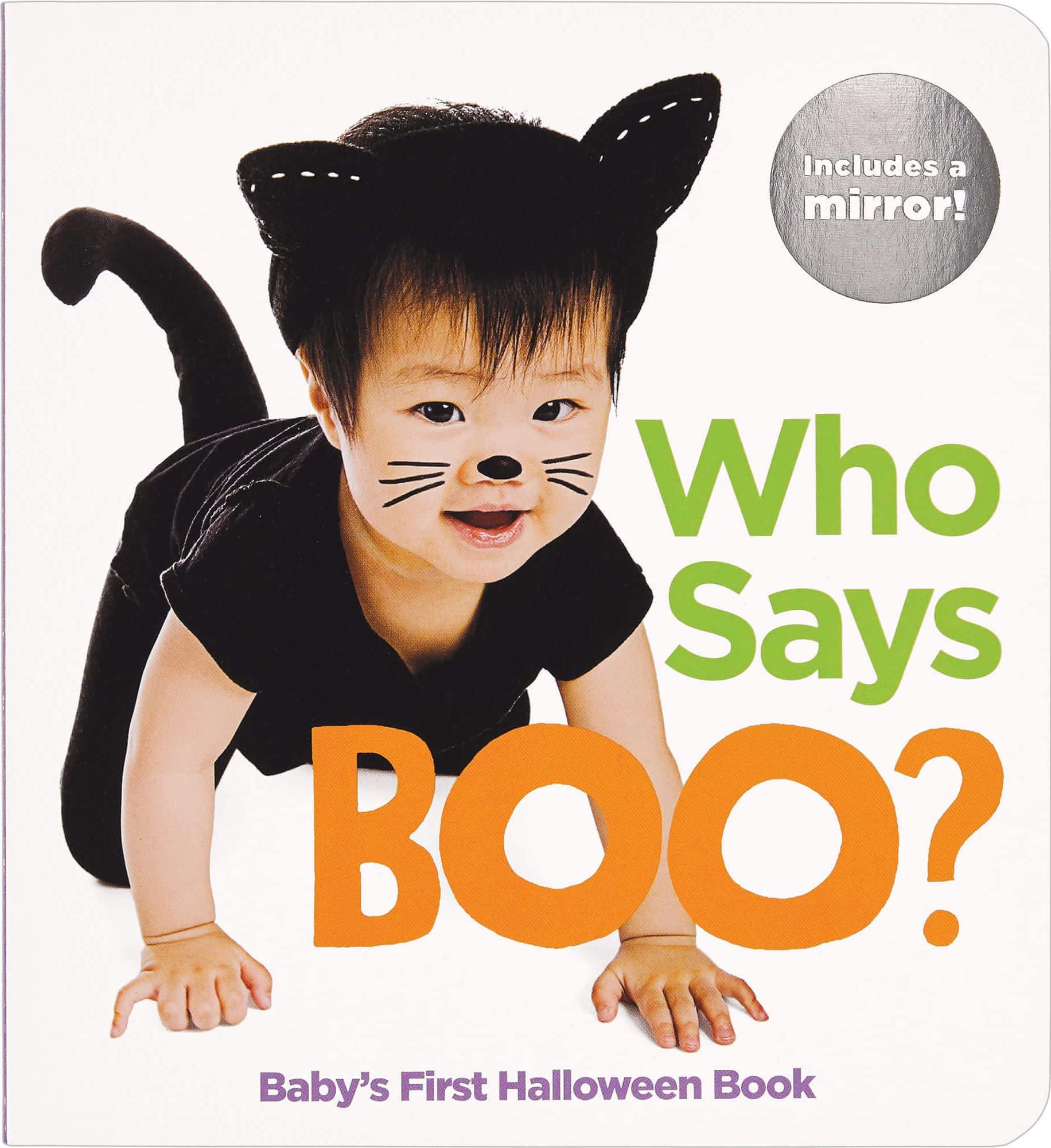 Who Says Boo?: Baby's First Halloween Book (Includes A Mirror!)