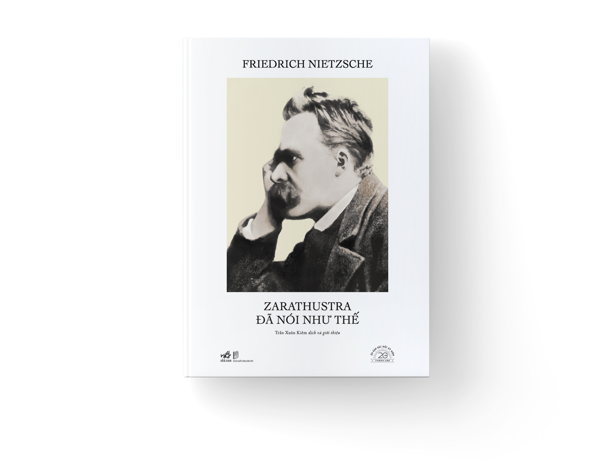 Sách Zarathustra Đã Nói Như Thế - Ấn Bản Đặc Biệt 20 Năm Thành Lập Nhã Nam - Bìa Cứng