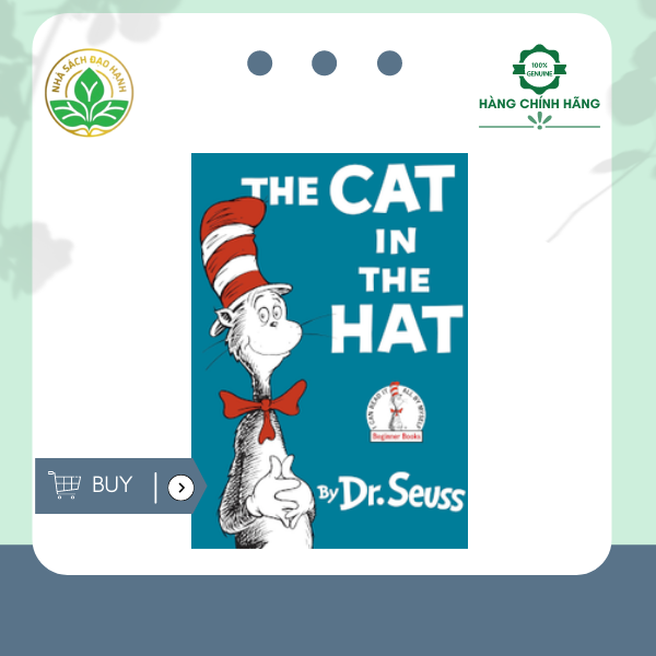 Dr.Seuss – Chàng Mèo Mang Mũ