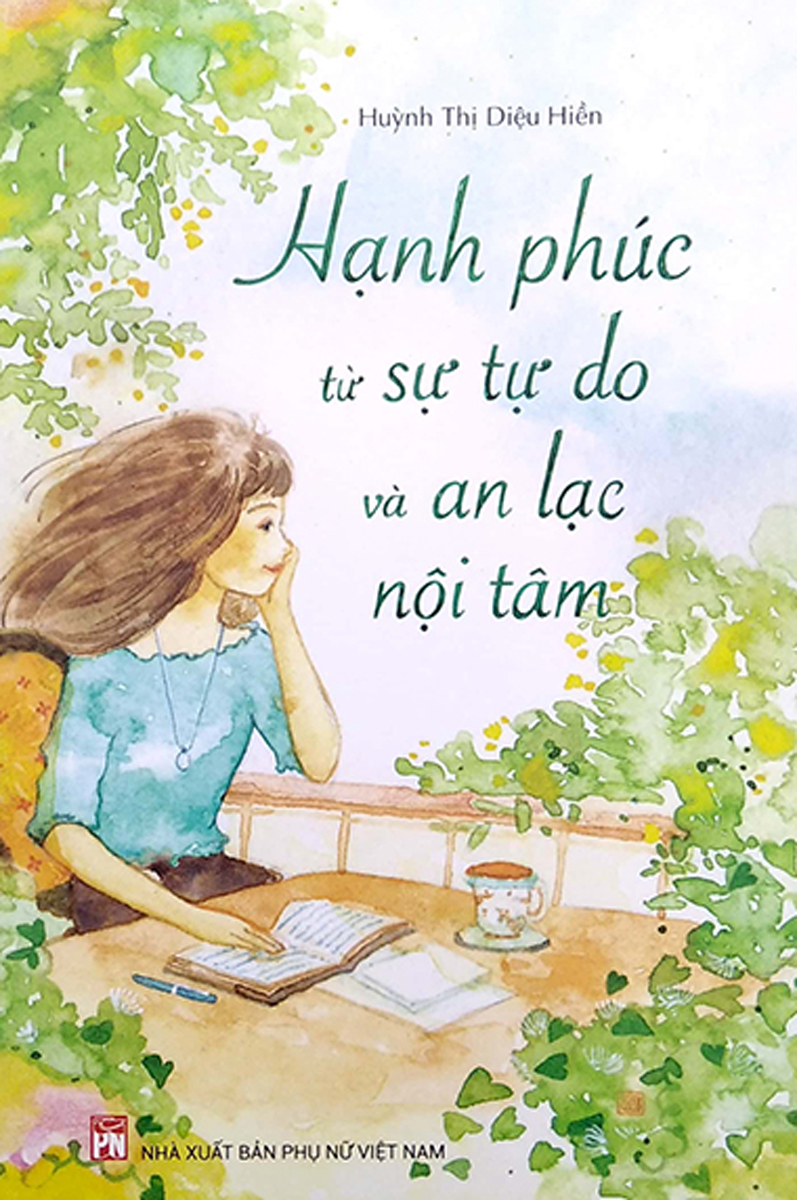 Hình ảnh 	Hạnh Phúc Từ Sự Tự Do Và An Lạc Nội Tâm _PNU