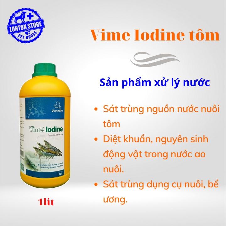 Vime iodine tôm, dùng sát trùng nguồn nước ao nuôi tôm, 1lit