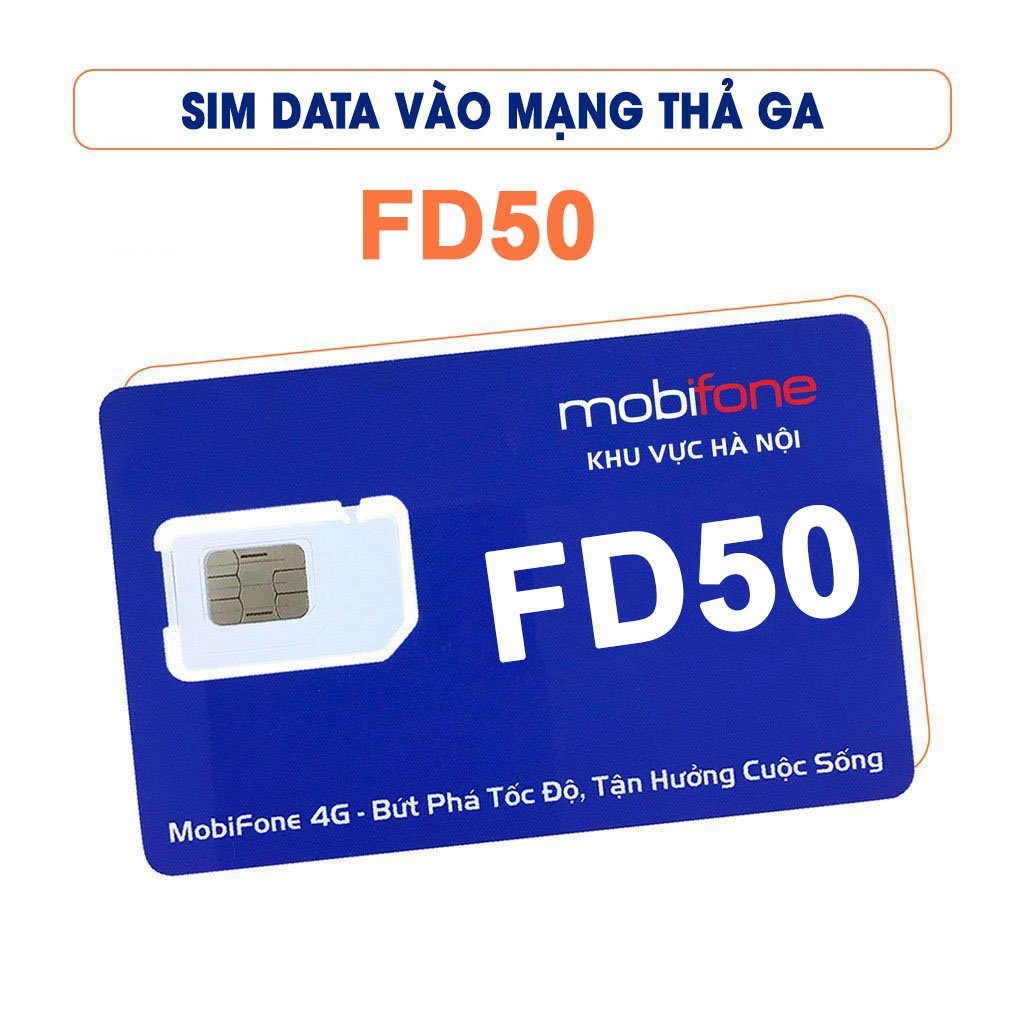 Sim data MOBIFONE chính hãng vào mạng thả ga FD50