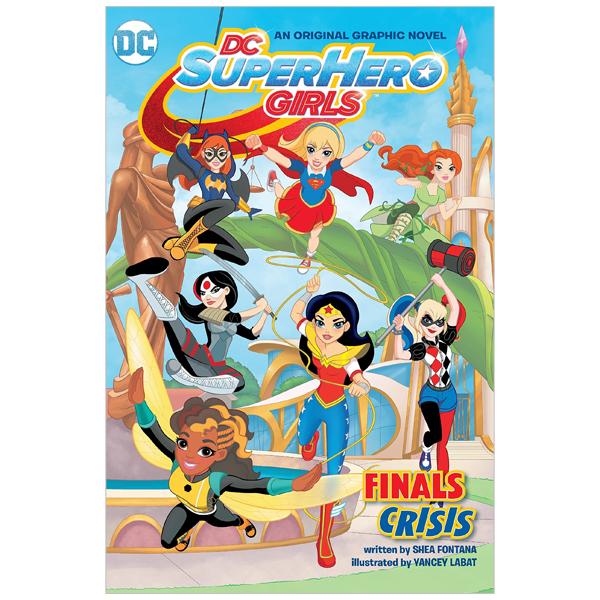 DC Super Hero Girls: Finals Crisis